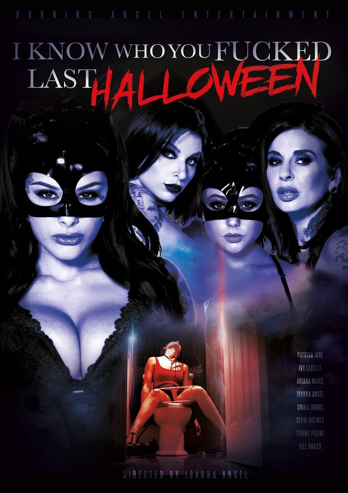 I Know Who You Fucked Last Halloween (2018)