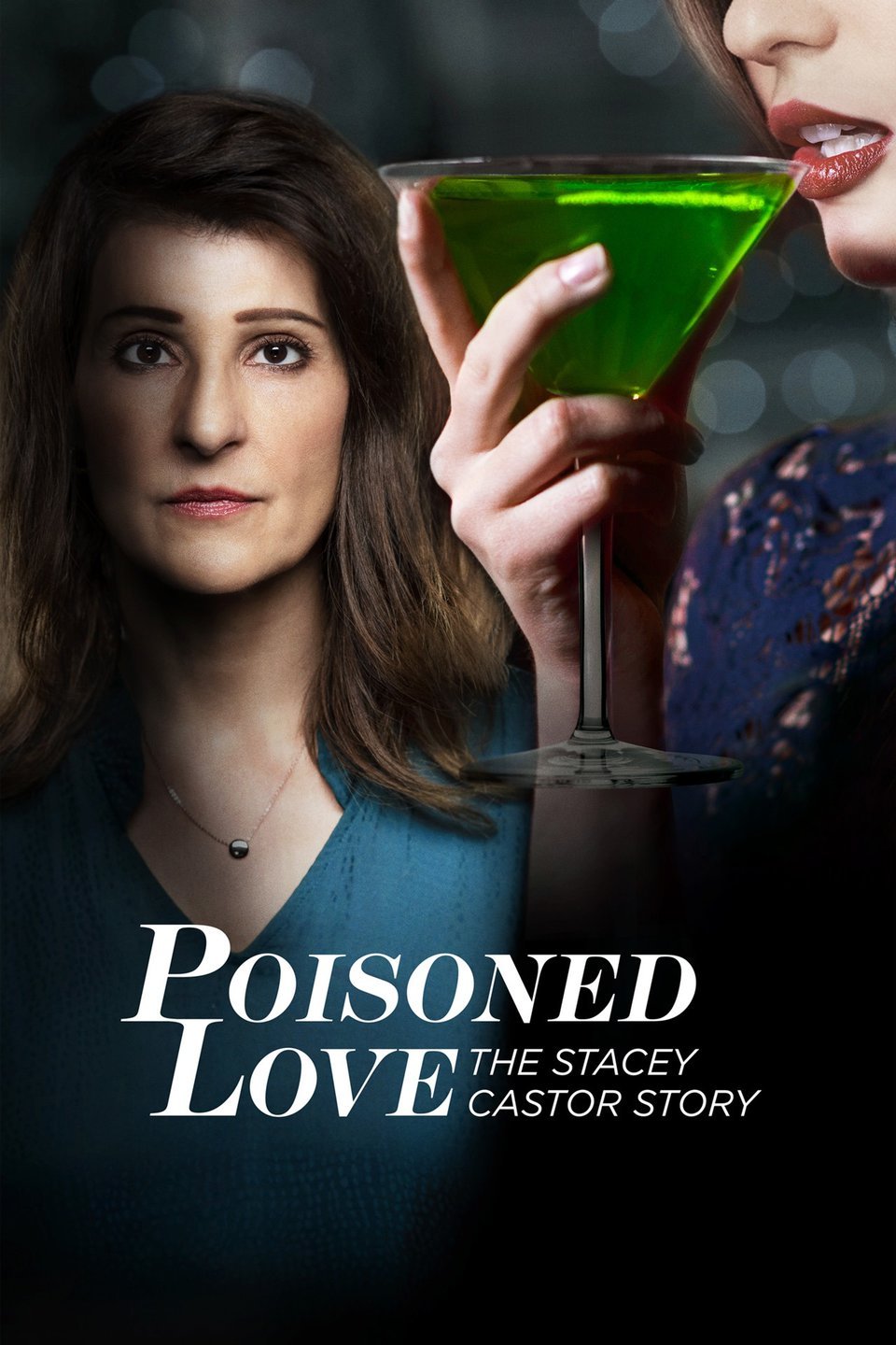 Poisoned Love: The Stacey Castor Story (2020)