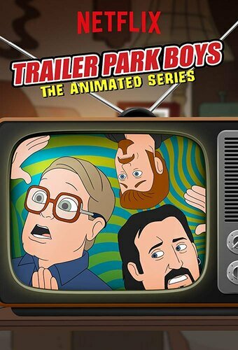 Trailer Park Boys: The Animated Series (2019)